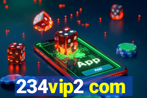 234vip2 com